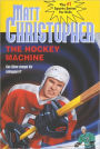 The Hockey Machine (Turtleback School & Library Binding Edition)