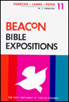 Beacon Bible Expositions - Hebrews Through Peter