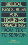Biblical Resources for Holiness Preaching: From Text to Sermon