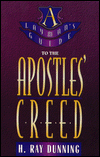 A Layman's Guide to the Apostles' Creed