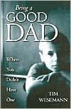 Being a Good Dad When You Didn't Have One
