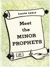 Title: Meet the Minor Prophets, Author: Ralph Earle