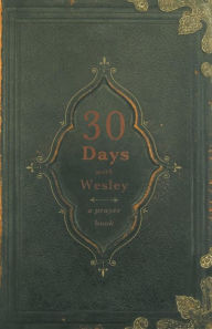 Title: 30 Days with Wesley, Author: Richard Buckner