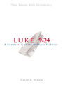 Luke 9-24: A Commentary in the Wesleyan Tradition