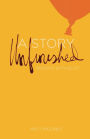 Story Unfinished: 99 Days with Eliot