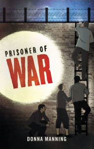 Title: Prisoner of War, Author: Donna Manning