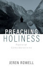Preaching Holiness : Pastoral Considerations