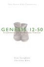 Nbbc, Genesis 12-50: A Commentary in the Wesleyan Tradition