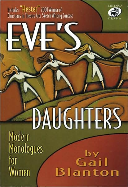 Eves Daughters Modern Monologues For Women By Gail Blanton Paperback