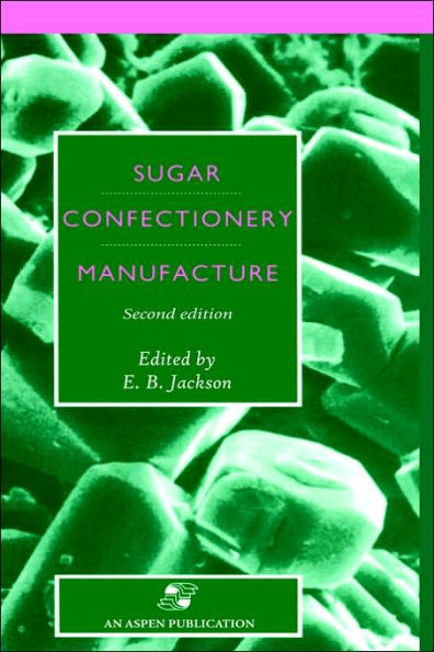 Sugar Confectionery Manufacture / Edition 2