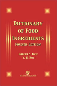 Dictionary of Food Ingredients / Edition 4