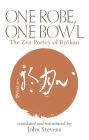 One Robe, One Bowl: The Zen Poetry of Ryokan