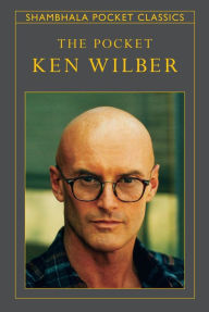 Title: The Pocket Ken Wilber, Author: Ken Wilber