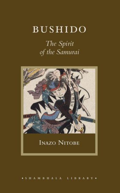 Bushido The Soul Of Japan By Inazo Nitobe Ebook Barnes And Noble®