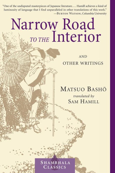 Narrow Road to the Interior: And Other Writings