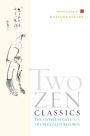 Two Zen Classics: The Gateless Gate and The Blue Cliff Records