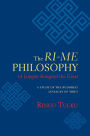 The Ri-me Philosophy of Jamgon Kongtrul the Great: A Study of the Buddhist Lineages of Tibet