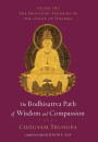 The Bodhisattva Path of Wisdom and Compassion: The Profound Treasury of the Ocean of Dharma, Volume Two