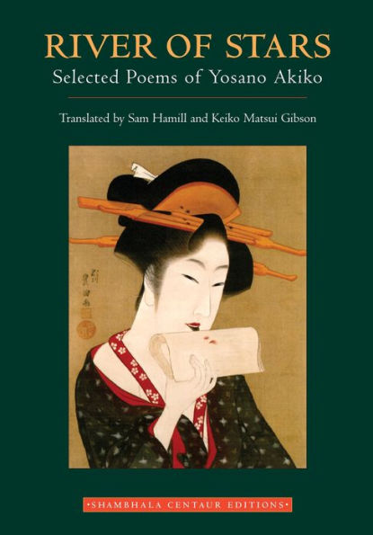 River of Stars: Selected Poems of Yosano Akiko