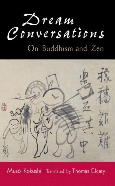Dream Conversations: On Buddhism and Zen