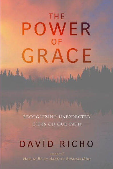 The Power of Grace: Recognizing Unexpected Gifts on Our Path