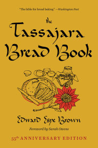 Title: The Tassajara Bread Book, Author: Edward Espe Brown