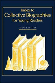 Title: Index to Collective Biographies for Young Readers, Author: Karen Breen