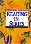 Reading in Series: A Selection Guide to Books for Children