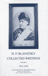 Title: Collected Writings of H. P. Blavatsky, Vol. 1, Author: H. P. Blavatsky