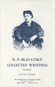 Title: Collected Writings of H. P. Blavatsky, Vol. 2, Author: H. P. Blavatsky