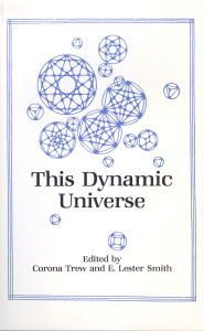 Title: This Dynamic Universe, Author: Corona Trew
