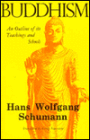 Buddhism: An Outline of Its Teachings and Schools