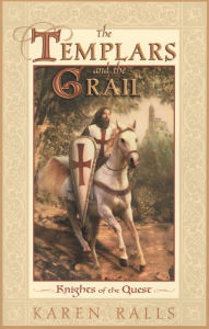 Templars and the Grail: Knights of the Quest