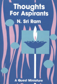 Title: Thoughts for Aspirants, Author: N. Sri Ram