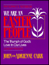 We Are an Easter People-Participant's Notebook: The Triumph of God's Love in Our Lives