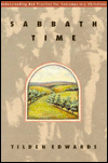 Sabbath Time: Understanding and Practice for Contemporary Christians