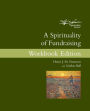 A Spirituality of Fundraising Workbook Edition