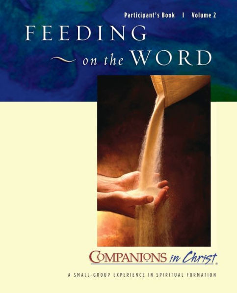 Feeding on the Word, Participants Book, Vol. 2: Companions in Christ