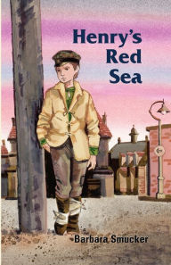 Title: Henry's Red Sea, Author: Barbara Smucker