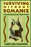 Surviving without Romance: African Women Tell Their Stories