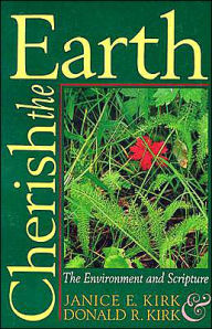 Cherish the Earth: The Environment and Scripture