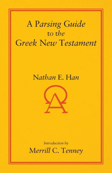 A Parsing Guide to the Greek New Testament