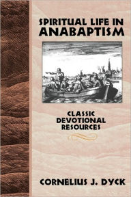 Spiritual Life In Anabaptism