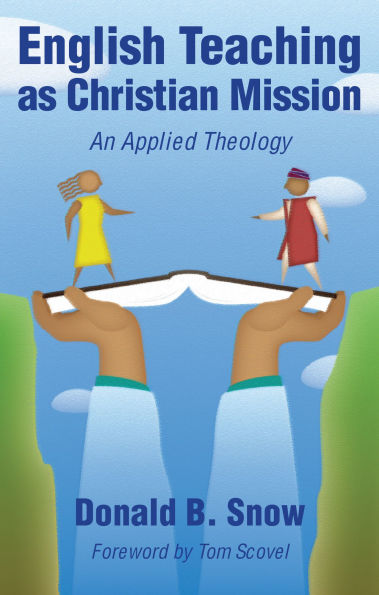 English Teaching as Christian Mission: An Applied Theology