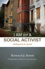 I Am Not A Social Activist: Making Jesus the Agenda