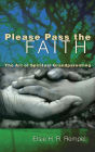Please Pass the Faith: The Art of Spiritual Grandparenting