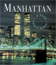 Manhattan: A Tour about Town