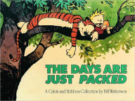 Title: The Days Are Just Packed: A Calvin and Hobbes Collection, Author: Bill Watterson