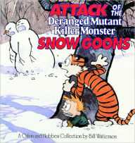 Attack of the Deranged Mutant Killer Monster Snow Goons(Calvin and Hobbes Series)
