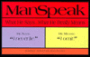 Manspeak: What He Says and What He Really Means